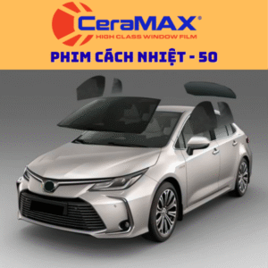 Phim Cách Nhiệt CeraMAX 50 Cho Kính Lái Ô Tô