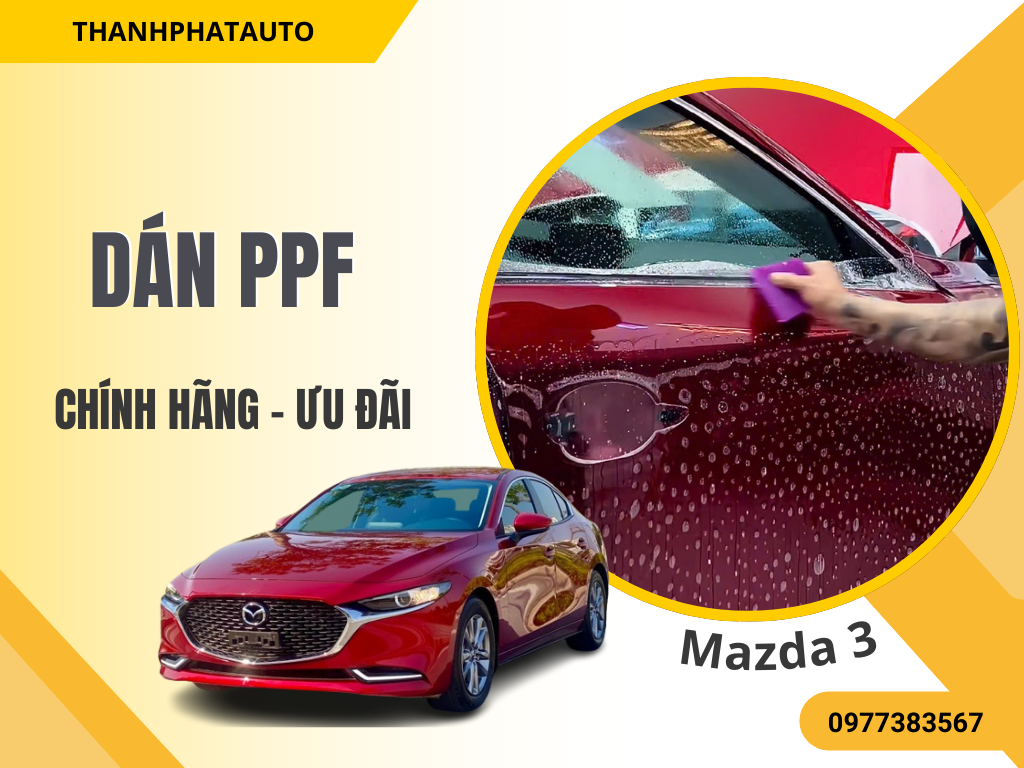 Dán PPF Xe Mazda 3