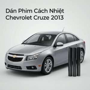 Dán Phim Cách Nhiệt Chevrolet Cruze 2013 Chính Hãng Giá Ưu Đãi