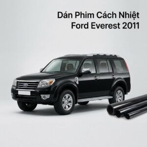 Dán Phim Cách Nhiệt Ford Everest 2011 Chính Hãng Uy Tín TPHCM