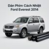 Dán Phim Cách Nhiệt Ford Everest 2014 Chính Hãng - Lắp Đặt Tận Nơi