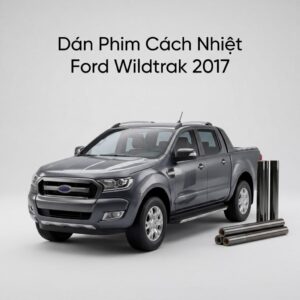 Dán Phim Cách Nhiệt Ford Wildtrak 2017 Chuyên Nghiệp Chính Hãng