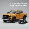 Dán Phim Cách Nhiệt Ford Wildtrak 2025 Chính Hãng Tại TPHCM