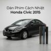 Dán Phim Cách Nhiệt Honda Civic 2015 Chính Hãng Ưu Đãi Tại TPHCM