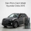 Dán Phim Cách Nhiệt Hyundai Creta 2015 Chính Hãng Lắp Đặt Tận Nơi
