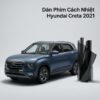 Dán Phim Cách Nhiệt Hyundai Creta 2021 Chính Hãng Giá Tốt Tại TPHCM