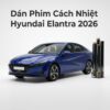 Dán Phim Cách Nhiệt Hyundai Elantra 2026 Uy Tín Chuyên Nghiệp TPHCM