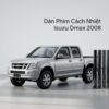Dán Phim Cách Nhiệt Isuzu Dmax 2008 Lắp Đặt Tận Nơi Uy Tín TPHCM