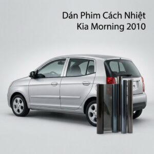 Dán Phim Cách Nhiệt Kia Morning 2010 Chính Hãng Chuyên Nghiệp TPHCM