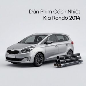 Dán Phim Cách Nhiệt Kia Rondo 2014 Chính Hãng Uy Tín TPHCM