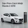 Dán Phim Cách Nhiệt Mazda 2 2019 Chính Hãng - Lắp Đặt Tận Nơi TPHCM