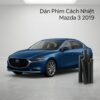 Dán Phim Cách Nhiệt Mazda 3 2019 Cao Cấp Chính Hãng Tại TPHCM