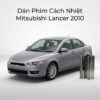 Dán Phim Cách Nhiệt Mitsubishi Lancer 2010 Chính Hãng Uy Tín TPHCM