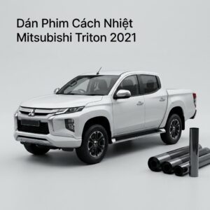 Dán Phim Cách Nhiệt Mitsubishi Triton 2021 Lắp Đặt Tận Nơi Uy Tín