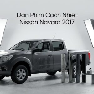 Dán Phim Cách Nhiệt Nissan Navara 2017 Chuyên Nghiệp Giá Tốt TPHCM