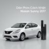 Dán Phim Cách Nhiệt Nissan Sunny 2017 Chính Hãng Giá Tốt Tại TPHCM