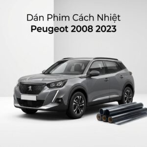 Dán Phim Cách Nhiệt Peugeot 2008 2023 Chính Hãng Uy Tín TPHCM