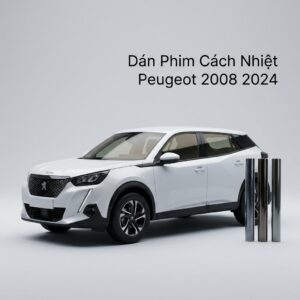 Dán Phim Cách Nhiệt Peugeot 2008 2024 Chính Hãng Cao Cấp Tại TPHCM