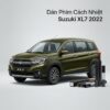 Dán Phim Cách Nhiệt Suzuki XL7 2022 Chuyên Nghiệp Lắp Đặt Tận Nơi
