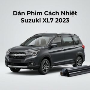 Dán Phim Cách Nhiệt Suzuki XL7 2023 Chính Hãng Cao Cấp Tại TPHCM
