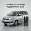 Dán Phim Cách Nhiệt Toyota Innova 2012 Giá Tốt Lắp Đặt Tận Nơi TPHCM