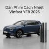 Dán Phim Cách Nhiệt Vinfast VF8 2025 Chính Hãng Cao Cấp Tại TPHCM