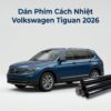 Dán Phim Cách Nhiệt Volkswagen Tiguan 2026 Uy Tín Chuyên Nghiệp TPHCM