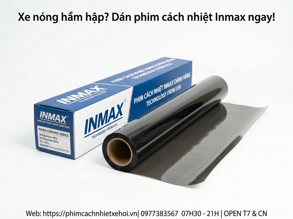 Xe nóng hầm hập? Dán phim cách nhiệt Inmax ngay!