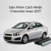 Dán Phim Cách Nhiệt Chevrolet Aveo 2017 Giá Tốt Lắp Đặt Tận Nơi