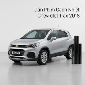 Dán Phim Cách Nhiệt Chevrolet Trax 2018 Chính Hãng Cao Cấp Tại TPHCM