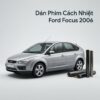 Dán Phim Cách Nhiệt Ford Focus 2006 Chính Hãng Giá Tốt Tại TPHCM