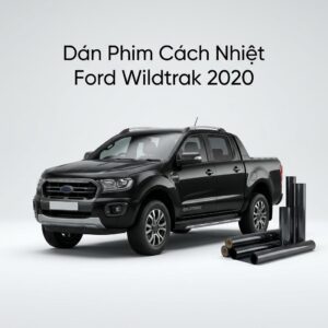 Dán Phim Cách Nhiệt Ford Wildtrak 2020 Uy Tín Tại TPHCM
