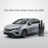 Dán Phim Cách Nhiệt Honda City 2020 Chính Hãng Chuyên Nghiệp TPHCM