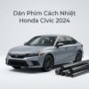 Dán Phim Cách Nhiệt Honda Civic 2024 Chính Hãng Cao Cấp Tại TPHCM