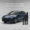 Dán Phim Cách Nhiệt Hyundai Accent 2025 Chuyên Nghiệp Giá Tốt