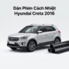 Dán Phim Cách Nhiệt Hyundai Creta 2016 Chính Hãng Chuyên Nghiệp