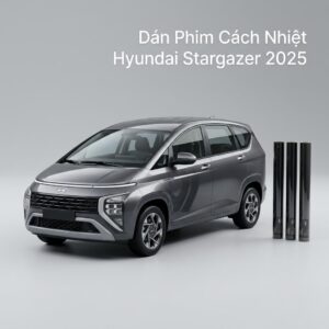 Dán Phim Cách Nhiệt Hyundai Stargazer 2025 Chính Hãng Uy Tín TPHCM