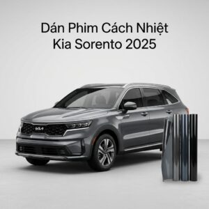 Dán Phim Cách Nhiệt Kia Sorento 2025 Uy Tín Chuyên Nghiệp Tại TPHCM