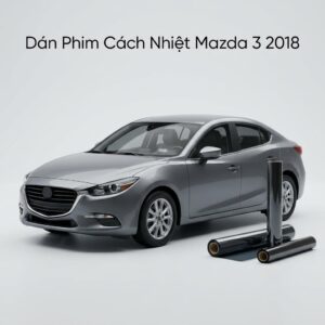 Dán Phim Cách Nhiệt Mazda 3 2018 Chính Hãng Cao Cấp Tại TPHCM
