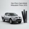 Dán Phim Cách Nhiệt Mitsubishi Triton 2013 Chuyên Nghiệp Tại TPHCM
