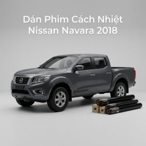 Dán Phim Cách Nhiệt Nissan Navara 2018 Chính Hãng Uy Tín