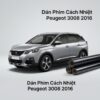 Dán Phim Cách Nhiệt Peugeot 3008 2016 Chính Hãng Lắp Đặt Tận Nơi