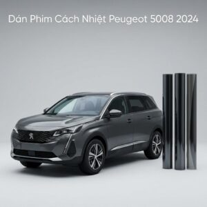 Dán Phim Cách Nhiệt Peugeot 5008 2024 Chính Hãng Cao Cấp Tại TPHCM