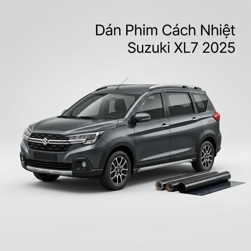 Dán Phim Cách Nhiệt Suzuki XL7 2025 Chính Hãng – Lắp Đặt Tận Nơi chính hãng
