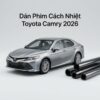 Dán Phim Cách Nhiệt Toyota Camry 2026 Cao Cấp Chính Hãng Tại TPHCM