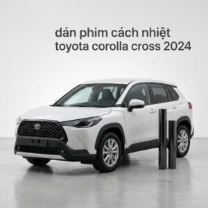 Dán Phim Cách Nhiệt Toyota Corolla Cross 2024 Chính Hãng Uy Tín TPHCM