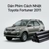 Dán Phim Cách Nhiệt Toyota Fortuner 2011 Chính Hãng Uy Tín
