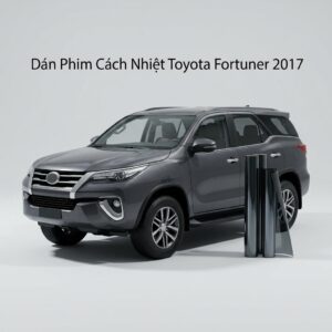 Dán Phim Cách Nhiệt Toyota Fortuner 2017 Uy Tín Tại Thành Phát Auto