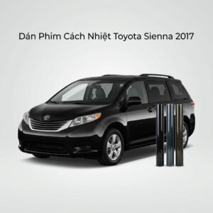Dán Phim Cách Nhiệt Toyota Sienna 2017 Giá Tốt Chuyên Nghiệp TPHCM