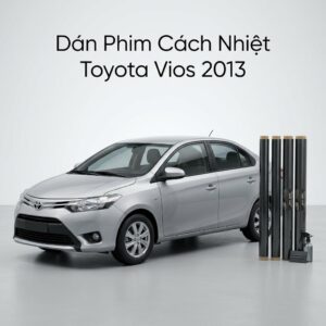 Dán Phim Cách Nhiệt Toyota Vios 2013 Chính Hãng Giá Tốt Tại TPHCM
